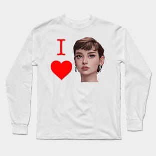 I love Audrey Hepburn Long Sleeve T-Shirt